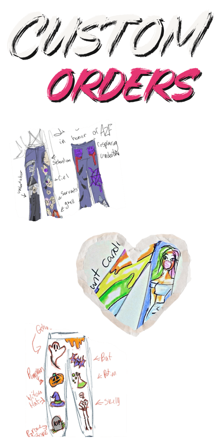 Custom orders of fashion and art